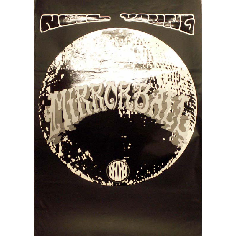 Neil Young Mirror Ball Promo '95 Poster